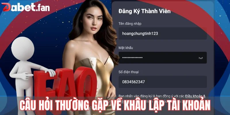 Câu hỏi thường gặp về khâu lập tài khoản