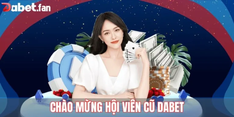 Chào Mừng Hội Viên Cũ – Hệ Thống Khuyến Mãi Hàng Đầu