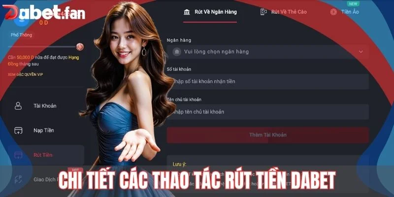 Chi tiết các thao tác rút tiền DABET