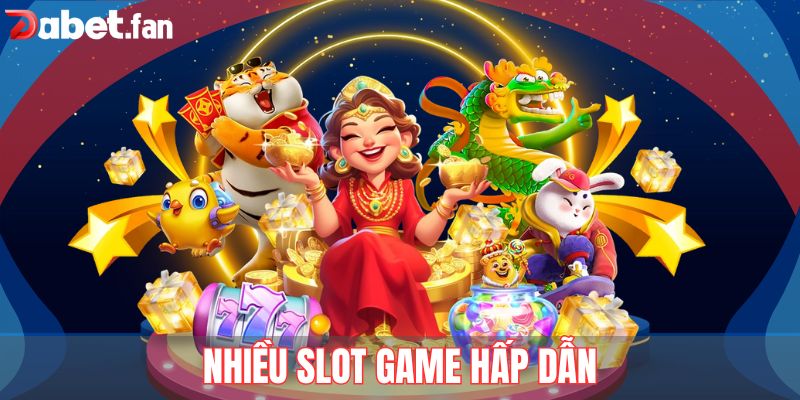 Nhiều slot game hấp dẫn đang chờ hội viên khám phá